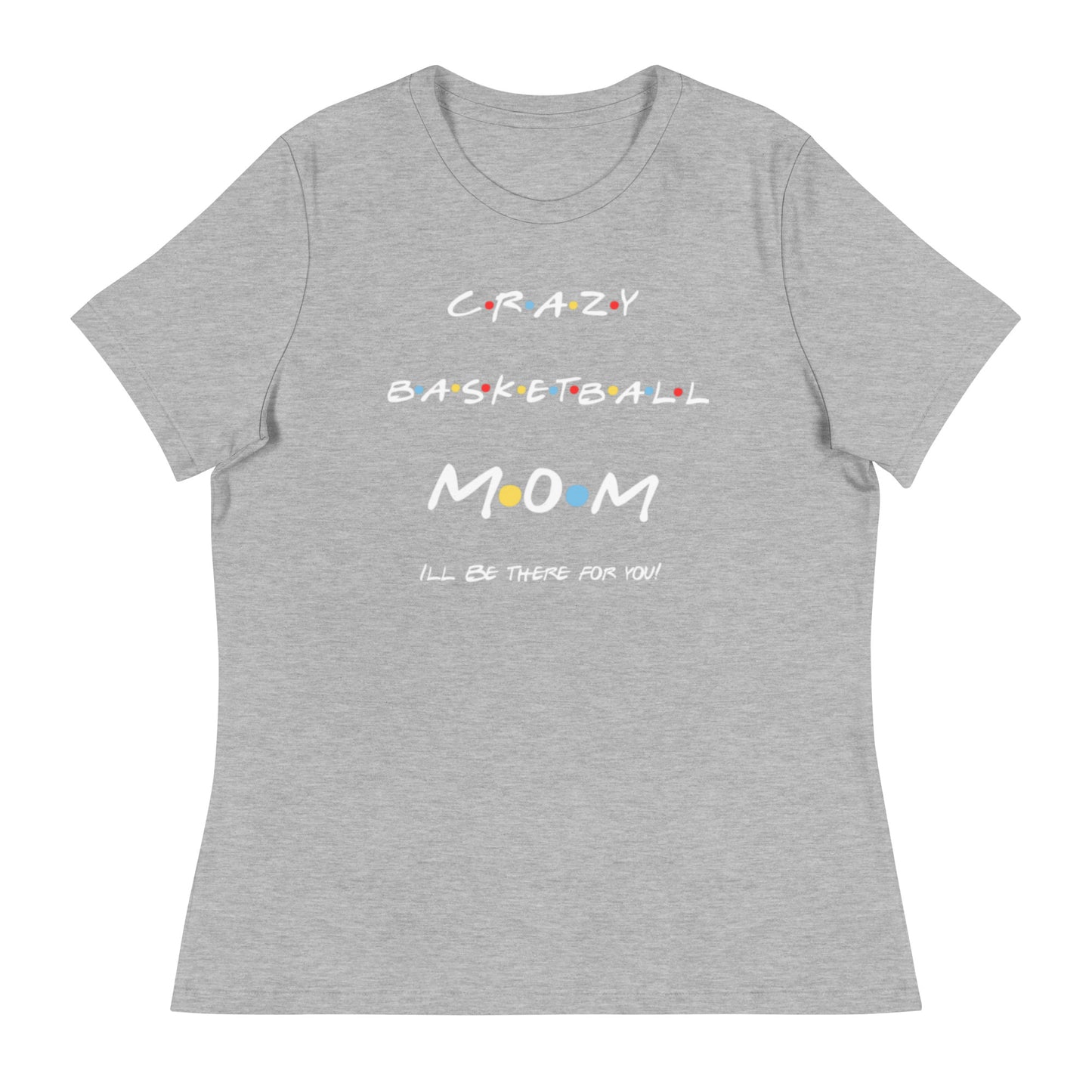 Mom's Friends Basketball Shirt